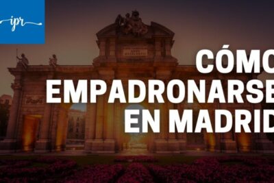 Guía completa sobre el empadronamiento en Madrid